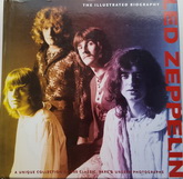 : LED ZEPPELIN: THE ILLUSTRATED BIOGRAPHY. [Hardcover]. Used, NM condition.